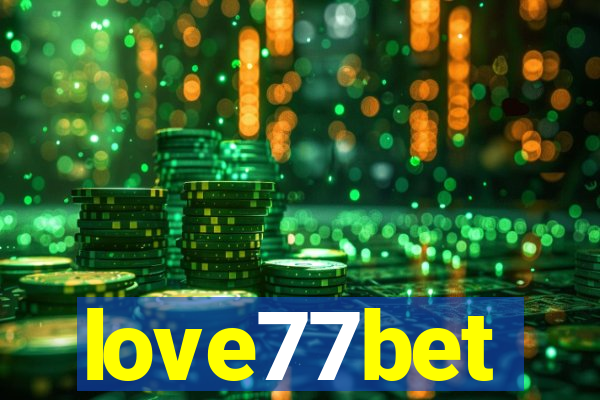 love77bet