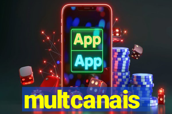 multcanais