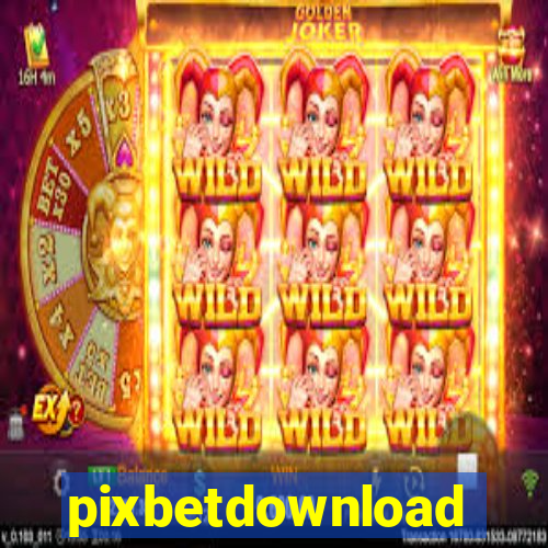 pixbetdownload