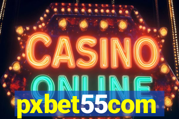 pxbet55com