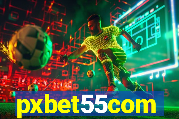 pxbet55com
