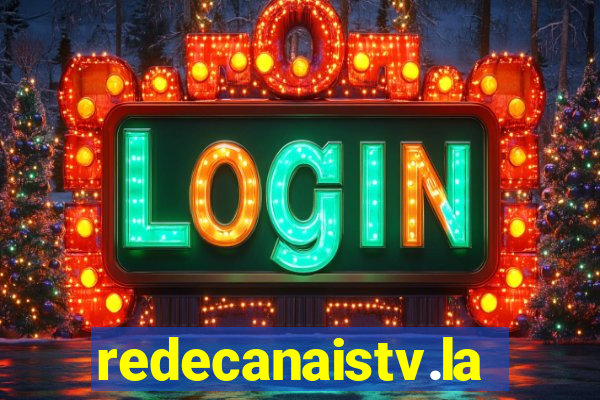 redecanaistv.la