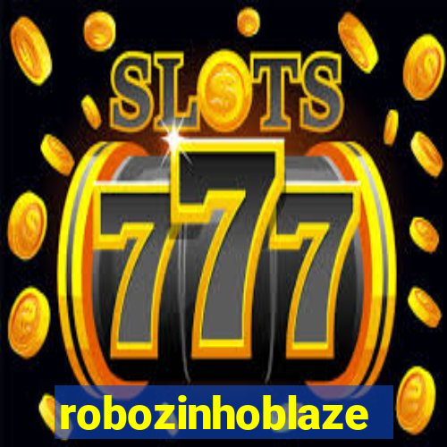 robozinhoblaze