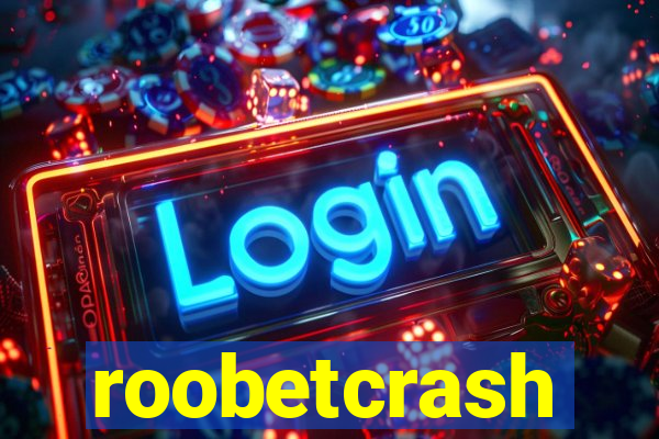roobetcrash