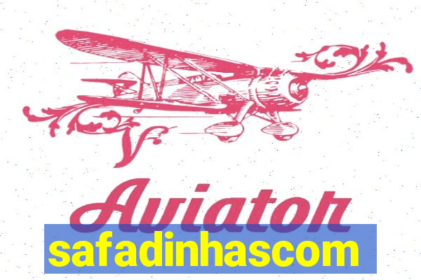safadinhascom