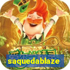 saquedablaze