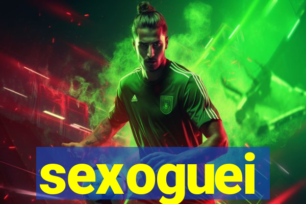 sexoguei