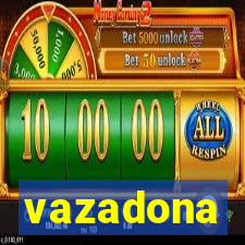 vazadona