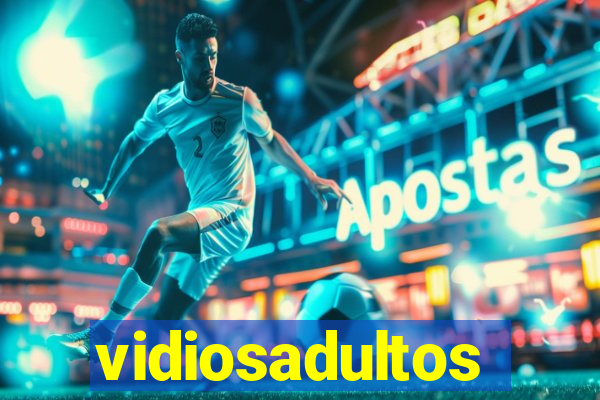 vidiosadultos