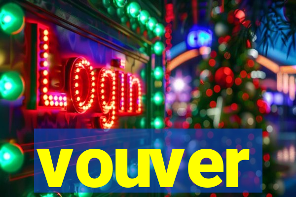 vouver