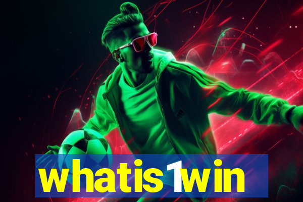 whatis1win