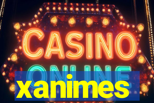 xanimes