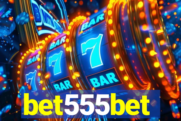 bet555bet