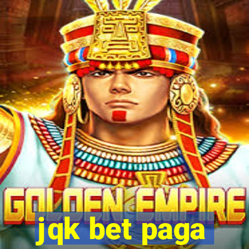jqk bet paga