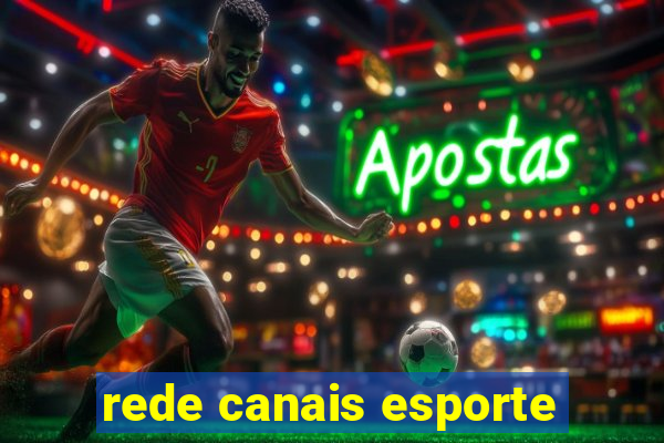 rede canais esporte