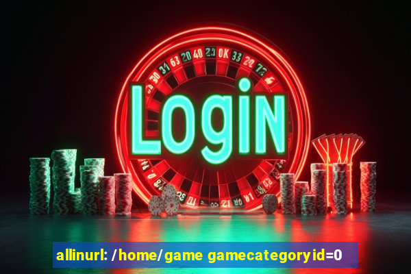 allinurl: /home/game gamecategoryid=0