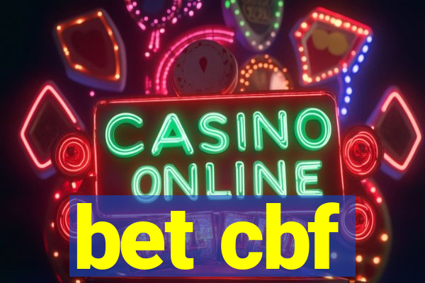 bet cbf