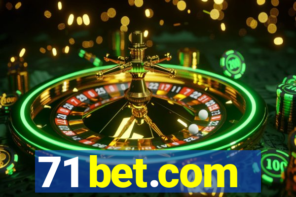 71 bet.com