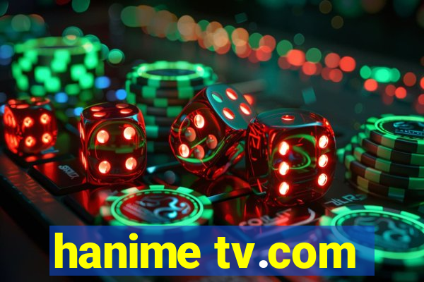 hanime tv.com