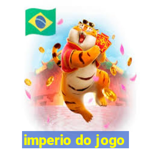 imperio do jogo
