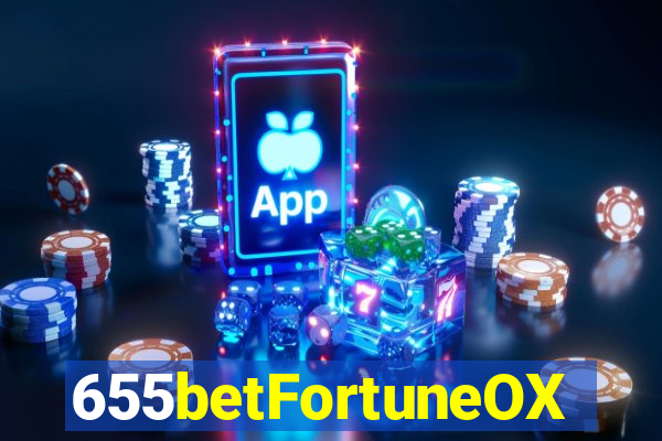 655betFortuneOX