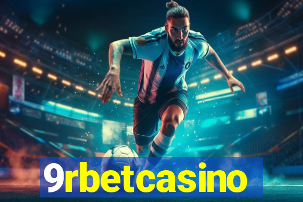 9rbetcasino