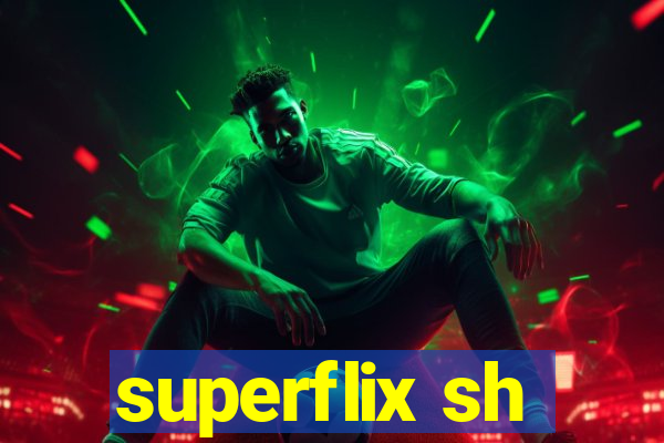 superflix sh