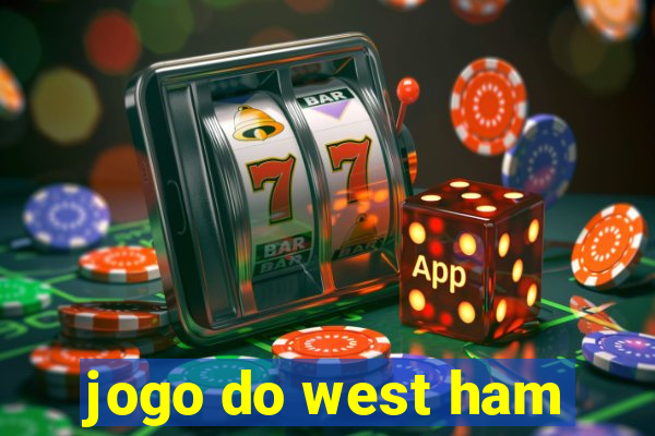 jogo do west ham