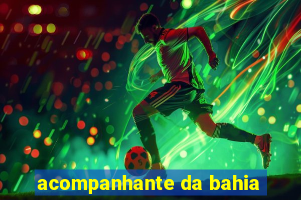 acompanhante da bahia
