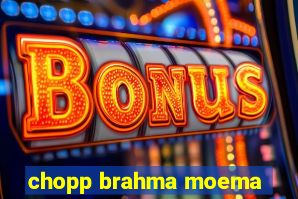 chopp brahma moema