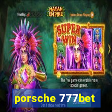 porsche 777bet