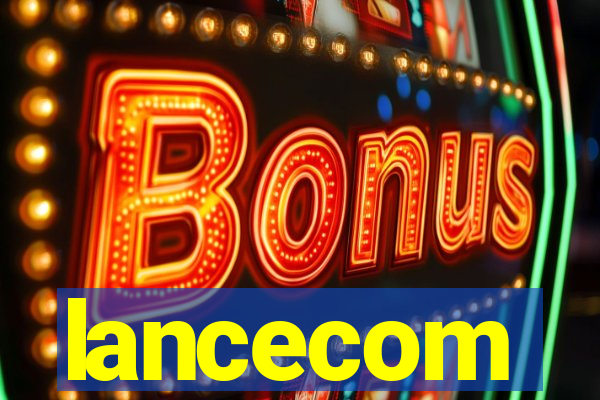 lancecom