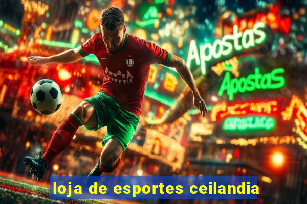 loja de esportes ceilandia