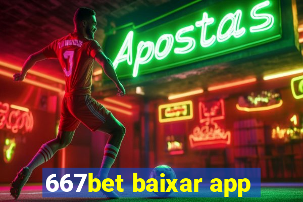667bet baixar app