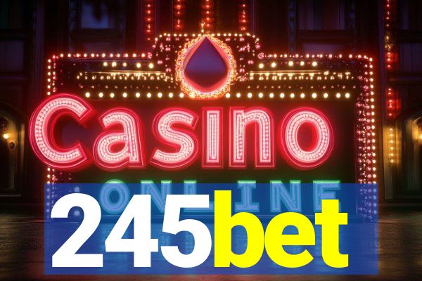 245bet