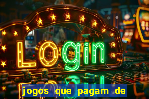 jogos que pagam de verdade sem precisar depositar