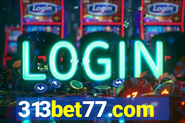 313bet77.com