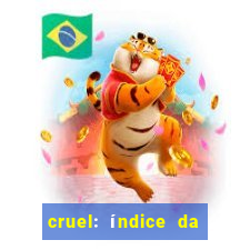 cruel: índice da maldade pdf cruel livro pdf
