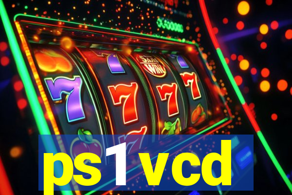 ps1 vcd