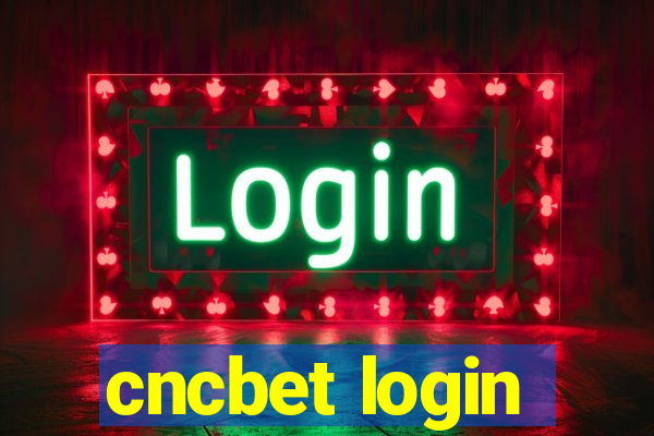 cncbet login