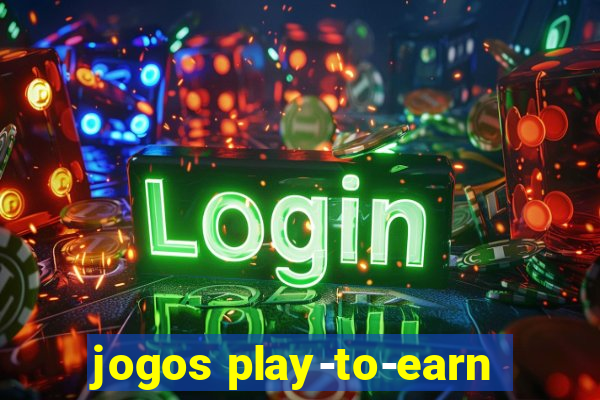 jogos play-to-earn