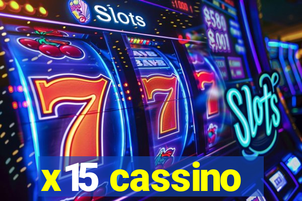 x15 cassino
