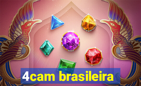 4cam brasileira