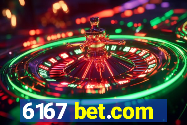 6167 bet.com