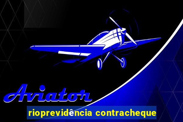 rioprevidência contracheque