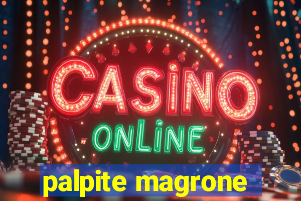palpite magrone