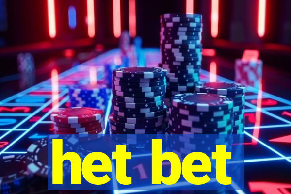 het bet