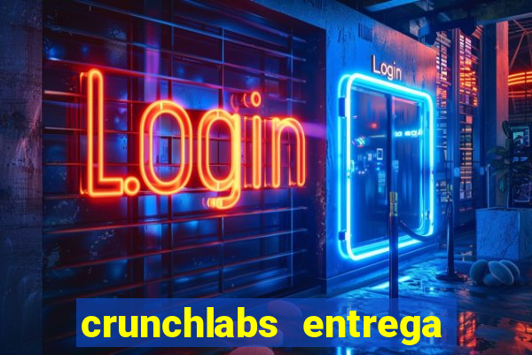 crunchlabs entrega no brasil