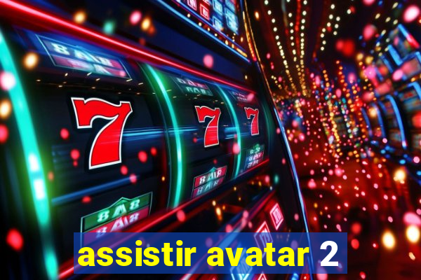 assistir avatar 2
