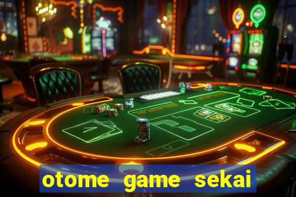 otome game sekai wa mob ni kibishii sekai desu dublado